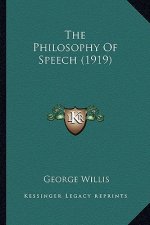 The Philosophy of Speech (1919)