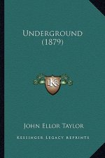 Underground (1879)
