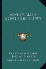 Adventures in Contentment (1907)