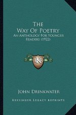 The Way of Poetry: An Anthology for Younger Readers (1922)