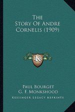 The Story Of Andre Cornelis (1909)