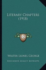 Literary Chapters (1918)