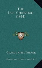 The Last Christian (1914)