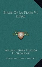 Birds of La Plata V1 (1920)
