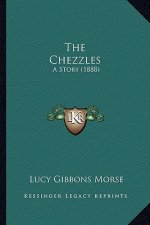The Chezzles: A Story (1888)