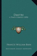 Dmitri: A Tragi Comedy (1890)