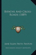 Bypaths and Cross-Roads (1889)
