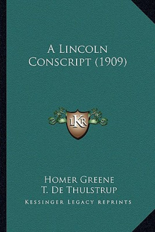 A Lincoln Conscript (1909)