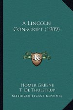 A Lincoln Conscript (1909)