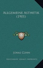 Allgemeine Asthetik (1901)