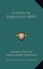 A Study in Prejudices (1895)