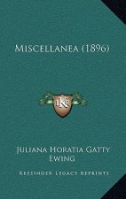 Miscellanea (1896)