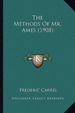 The Methods of Mr. Ames (1908)