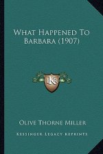 What Happened to Barbara (1907)