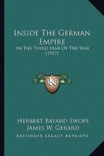 Inside the German Empire: In the Third Year of the War (1917)