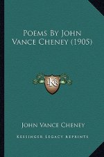 Poems by John Vance Cheney (1905)