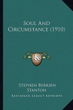 Soul and Circumstance (1910)