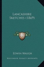 Lancashire Sketches (1869)