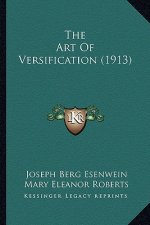 The Art of Versification (1913)