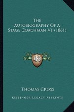 The Autobiography of a Stage Coachman V1 (1861)