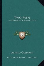 Two Men: A Romance of Sussex (1919)