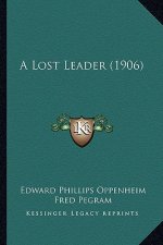 A Lost Leader (1906)
