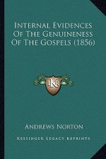 Internal Evidences of the Genuineness of the Gospels (1856)