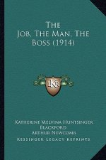 The Job, the Man, the Boss (1914)