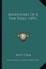 Adventures of a Fair Rebel (1891)