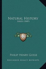 Natural History: Birds (1849)