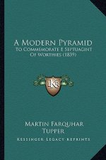 A Modern Pyramid: To Commemorate E Septuagint of Worthies (1839)