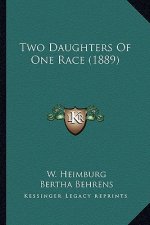 Two Daughters of One Race (1889)
