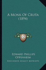 A Monk of Cruta (1894)