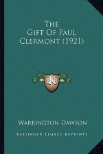 The Gift of Paul Clermont (1921)