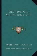 Old Time and Young Tom (1912)