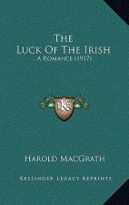 The Luck of the Irish: A Romance (1917)