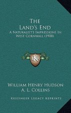 The Land's End: A Naturalist's Impressions in West Cornwall (1908)