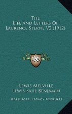 The Life and Letters of Laurence Sterne V2 (1912)