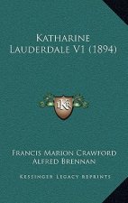 Katharine Lauderdale V1 (1894)