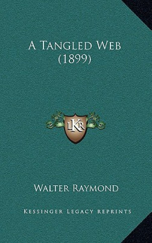 A Tangled Web (1899)
