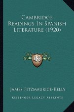 Cambridge Readings in Spanish Literature (1920)