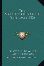 The Marriage of Patricia Pepperday (1922)