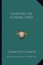 Chapters on Flowers (1842)
