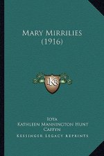 Mary Mirrilies (1916)