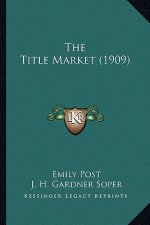 The Title Market (1909)