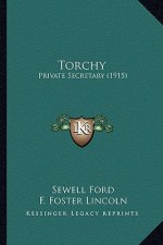 Torchy: Private Secretary (1915)