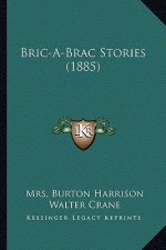 Bric-A-Brac Stories (1885)