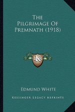 The Pilgrimage of Premnath (1918)