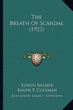 The Breath of Scandal (1922)