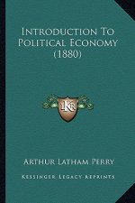 Introduction to Political Economy (1880)